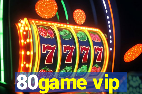 80game vip